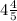 4 \frac{4}{5}