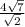 \frac{4\sqrt{7} }{\sqrt{2} }