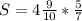 S=4\frac{9}{10}*\frac{5}{7}