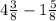 4 \frac{3}{8} - 1 \frac{5}{8}