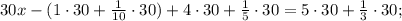 30x-(1 \cdot 30+\frac{1}{10} \cdot 30)+4 \cdot 30+\frac{1}{5} \cdot 30=5 \cdot 30+\frac{1}{3} \cdot 30;