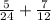 \frac{5}{24} + \frac{7}{12}