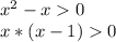 x^2-x0\\x*(x-1)0\\