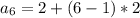 a_{6}=2+(6-1)*2