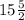 15 \frac{5}{2}