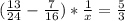 (\frac{13}{24} -\frac{7}{16} )*\frac{1}{x} = \frac{5}{3}