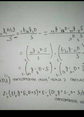 Переобразуйте выражение (-4/5 × a^-5 × b^-12)^-3 × (5 × a^9 × b^17)^-2, так что бы оно не содержало