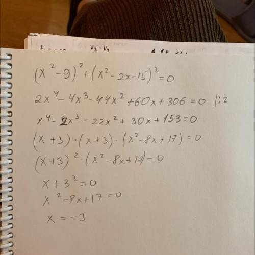 Решите уравнение (x^2 −9) ^2+(x^2−2x−15)^2=0