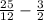 \frac{25}{12} - \frac{3}{2}