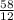 \frac{58}{12\\}