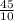 \frac{45}{10\\}