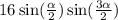 16 \sin( \frac{ \alpha }{2} ) \sin( \frac{3 \alpha }{2} )