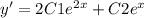 y' = 2C1 {e}^{2x} + C2 {e}^{x}