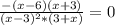 \frac{-(x-6)(x+3)}{(x-3)^{2} *(3+x)}=0