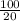 \frac{100}{20}