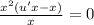 \frac{x^2(u'x-x)}{x} =0