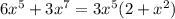 6 x ^5 + 3 x ^7 = 3 x ^5 (2 + x ^2 )