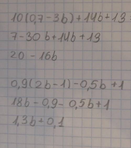 10(0,7-3b)+14b+13=0,9(2b-1)-0,5b+1=​