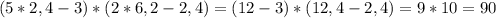 (5*2,4-3)*(2*6,2-2,4)=(12-3)*(12,4-2,4)=9*10=90