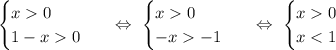 \begin{equation*}\begin{cases}x 0\\1 - x 0\end{cases}\end{equation*}\ \ \ \Leftrightarrow\ \begin{equation*}\begin{cases}x 0\\-x -1\end{cases}\end{equation*}\ \ \ \Leftrightarrow\ \begin{equation*}\begin{cases}x 0\\x < 1\end{cases}\end{equation*}