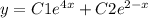 y = C1 {e}^{4x} + C2 {e}^{2 - x}