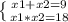 \left \{ {{x1+x2=9} \atop {x1*x2=18}} \right.