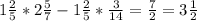 1\frac{2}{5} *2\frac{5}{7} -1\frac{2}{5} *\frac{3}{14} =\frac{7}{2} =3\frac{1}{2}