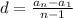 d=\frac{a_{n}-a_{1}}{n-1}