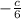 - \frac{c}{6}