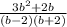 \frac{3b^{2}+2b }{(b-2)(b+2)}