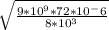 \sqrt{\frac{9*10^9*72*10^-6}{8*10^3} }