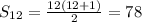 S_{12}=\frac{12(12+1)}{2} =78