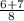 \frac{6+7}{8}