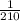 \frac{1}{210}