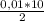 \frac{0,01*10}{2}