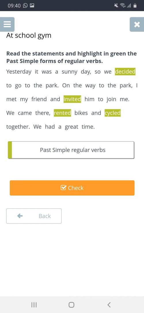 Read the statements and highlight in green the past simple forms of regular verbs​