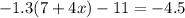 -1.3(7+4x)-11=-4.5