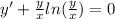 y' + \frac{y}{x} ln( \frac{y}{x} ) = 0 \\