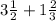 3 \frac{1}{2} + 1 \frac{2}{3}