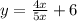 y = \frac{4x}{5x} + 6