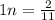 1n = \frac{2}{11}