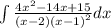 \int\limits \frac{4 {x}^{2} - 14x + 15}{(x - 2) {(x - 1)}^{2} } dx \\