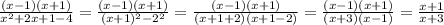 \frac{(x-1)(x+1)}{x^2+2x+1-4} =\frac{(x-1)(x+1)}{(x+1)^2-2^2} =\frac{(x-1)(x+1)}{(x+1+2)(x+1-2)} =\frac{(x-1)(x+1)}{(x+3)(x-1)} =\frac{x+1}{x+3}