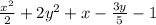 \frac{x^2}{2} +2y^2+x-\frac{3y}{5} -1