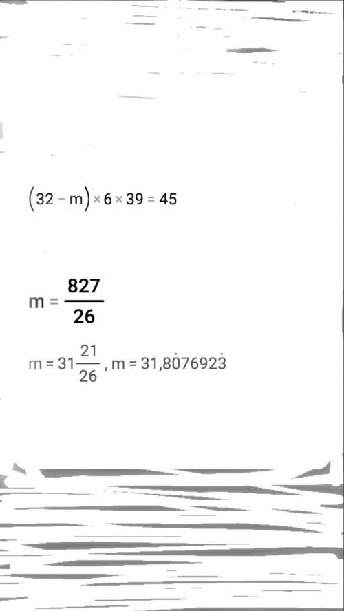 (b:8=27.213+35.857) (93*z=43.617:7)(32-m)*6-39=45)(15.768:t=32.112:892)