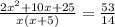 \frac{2x^2+10x+25}{x(x+5)}=\frac{53}{14}