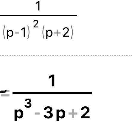 Математика. Найти оригинал по данному изображению 1/((p-1)^2*(p+2))