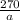 \frac{270}{a}