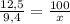 \frac{12,5}{9,4}=\frac{100}{x}