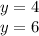 y=4\\y=6